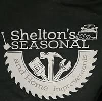Shelton’s Seasonal and Home Improvement LLC